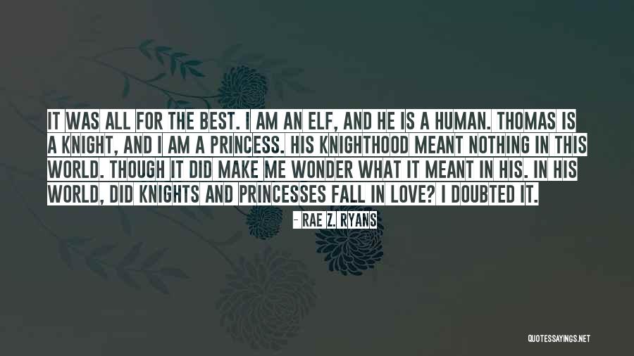 What Best For Me Quotes By Rae Z. Ryans