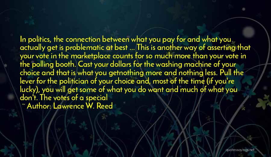 What Best For You Quotes By Lawrence W. Reed