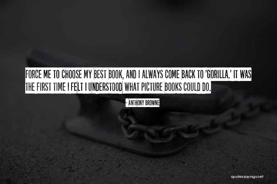 What Book Quotes By Anthony Browne What Book Quotes By Anthony Browne