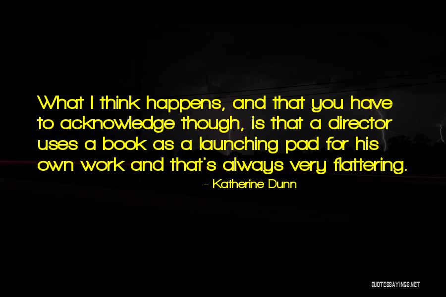 What Book Quotes By Katherine Dunn What Book Quotes By Katherine Dunn