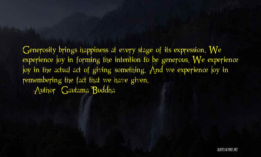 What Brings You Happiness Quotes By Gautama Buddha