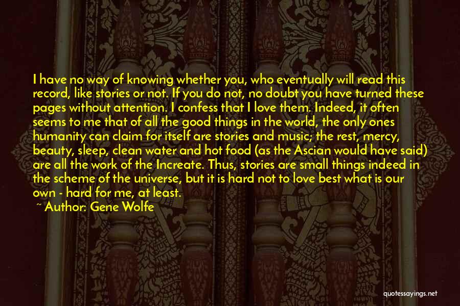 What Can I Do Without You Quotes By Gene Wolfe