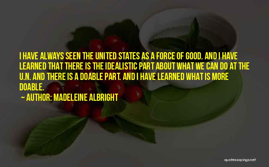 What Can U Do Quotes By Madeleine Albright