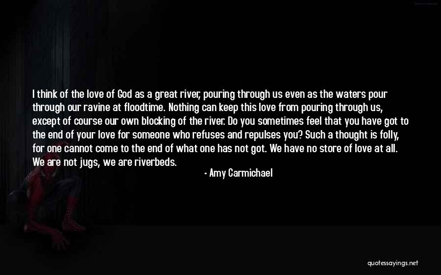 What Can You Do For Love Quotes By Amy Carmichael