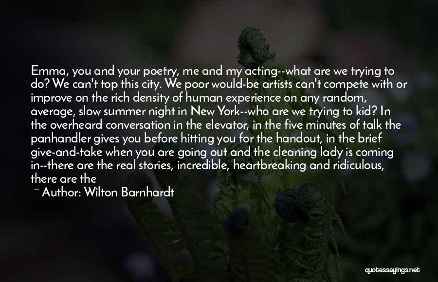 What Can You Do For Me Quotes By Wilton Barnhardt