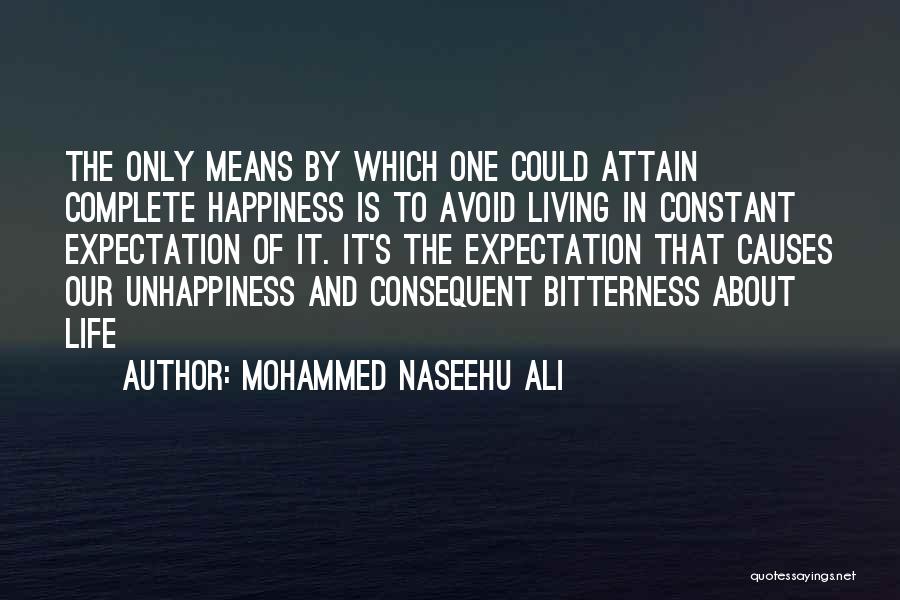 What Causes Happiness Quotes By Mohammed Naseehu Ali