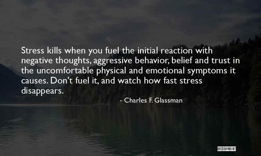 What Causes Stress Quotes By Charles F. Glassman