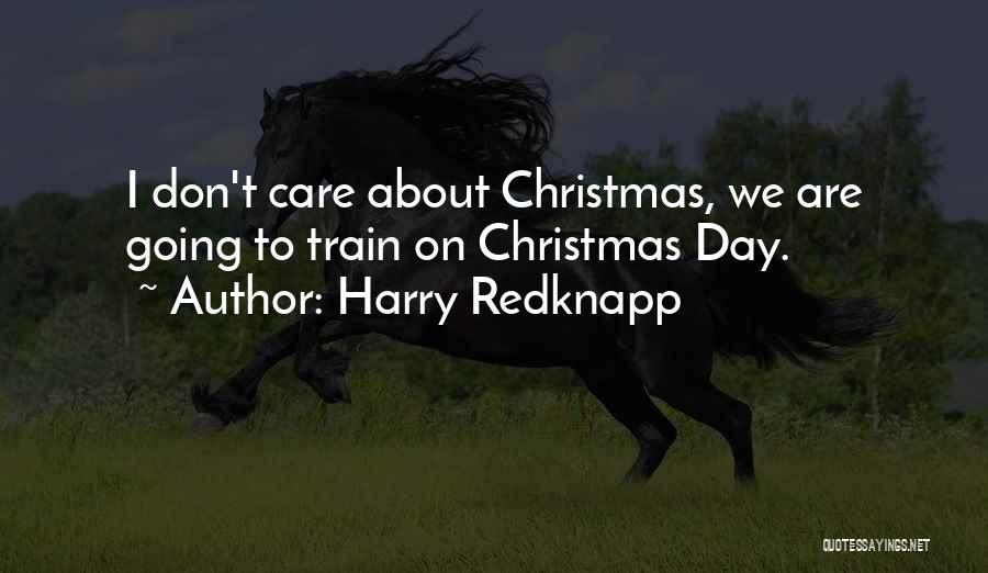 What Christmas Is All About Quotes By Harry Redknapp