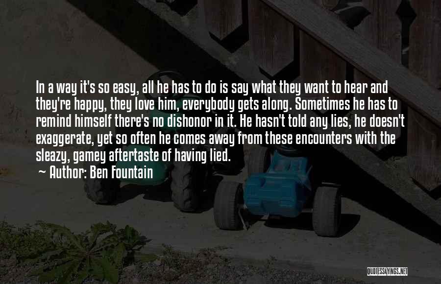 What Comes Easy Quotes By Ben Fountain