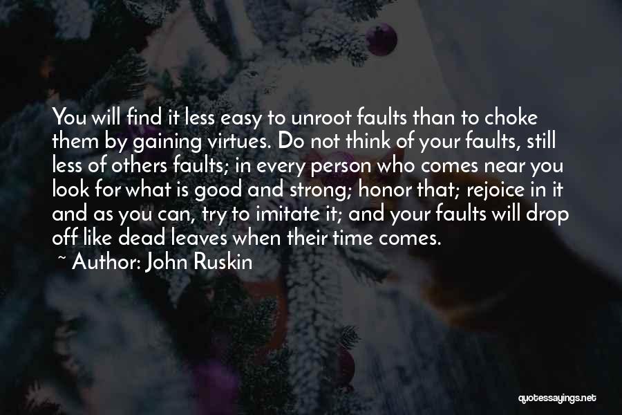 What Comes Easy Quotes By John Ruskin