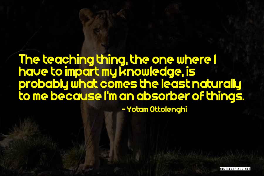 What Comes Naturally Quotes By Yotam Ottolenghi What Comes Naturally Quotes By Yotam Ottolenghi