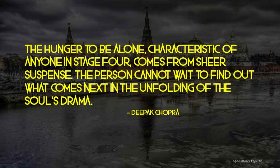 What Comes Next Quotes By Deepak Chopra