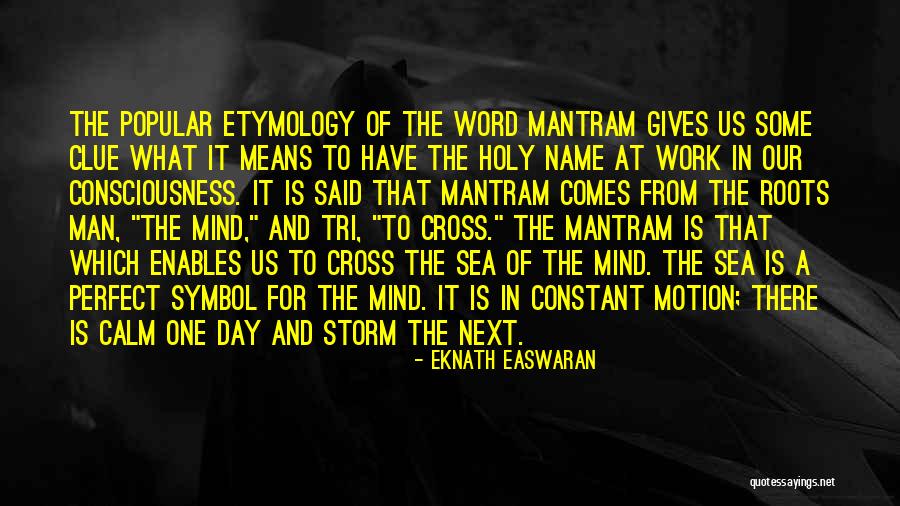 What Comes Next Quotes By Eknath Easwaran What Comes Next Quotes By Eknath Easwaran