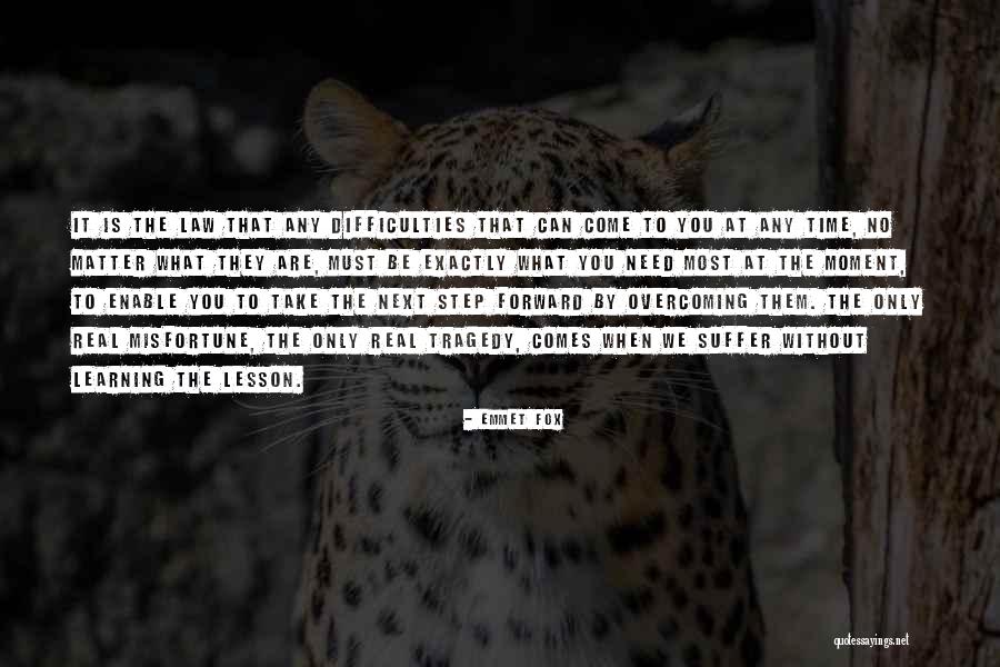What Comes Next Quotes By Emmet Fox What Comes Next Quotes By Emmet Fox