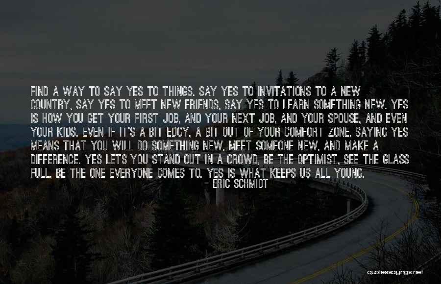 What Comes Next Quotes By Eric Schmidt What Comes Next Quotes By Eric Schmidt