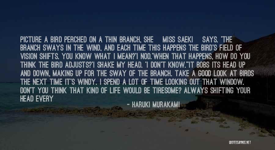 What Comes Next Quotes By Haruki Murakami What Comes Next Quotes By Haruki Murakami