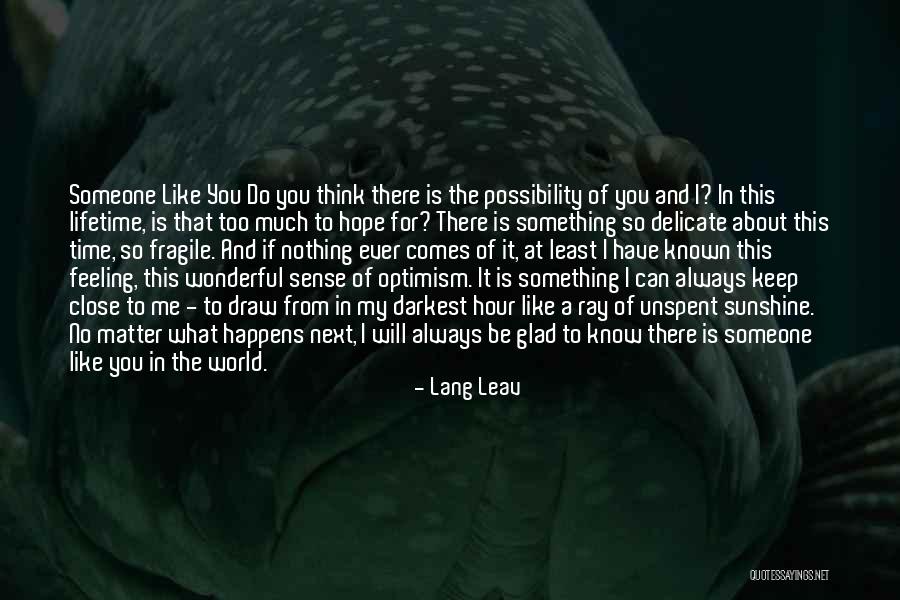 What Comes Next Quotes By Lang Leav What Comes Next Quotes By Lang Leav