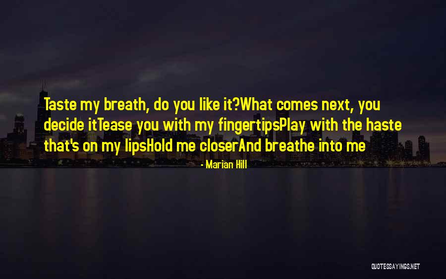 What Comes Next Quotes By Marian Hill What Comes Next Quotes By Marian Hill
