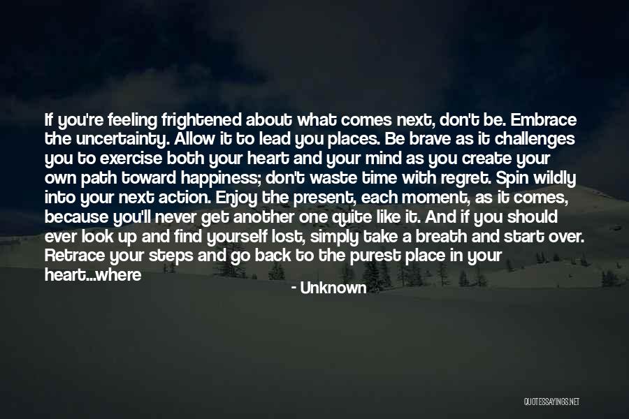 What Comes Next Quotes By Unknown What Comes Next Quotes By Unknown