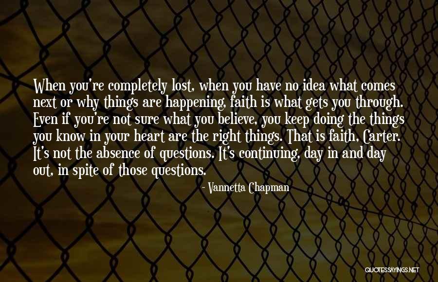 What Comes Next Quotes By Vannetta Chapman What Comes Next Quotes By Vannetta Chapman
