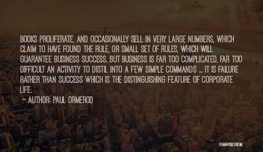 What Comes With Success Quotes By Paul Ormerod
