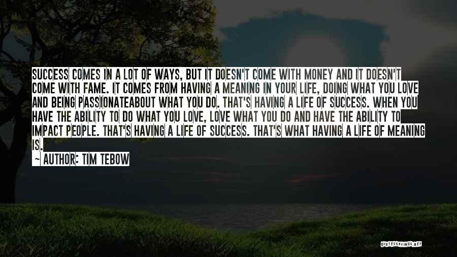 What Comes With Success Quotes By Tim Tebow