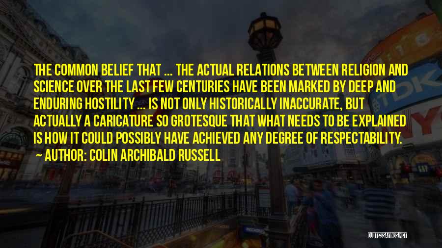 What Could Have Been Quotes By Colin Archibald Russell