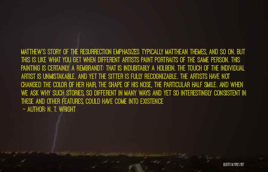 What Could Have Happened Quotes By N. T. Wright