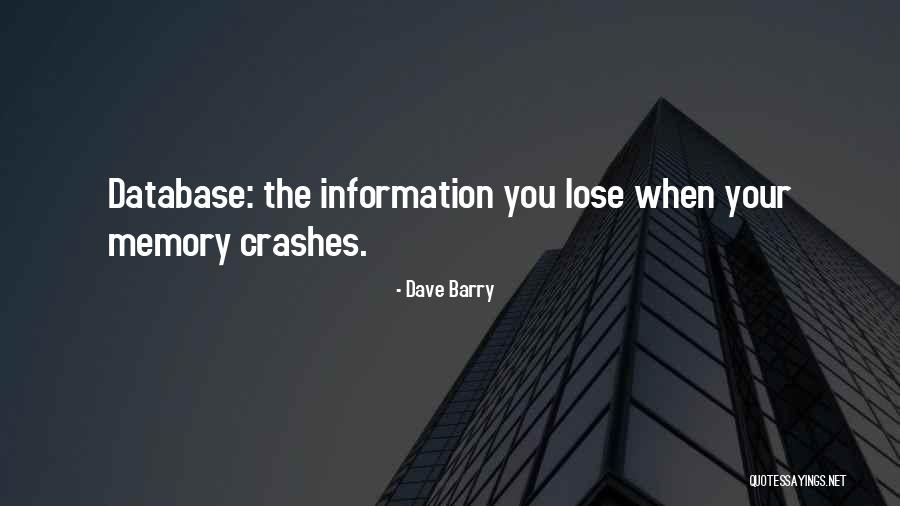What Crashes Crashes Quotes By Dave Barry What Crashes Crashes Quotes By Dave Barry