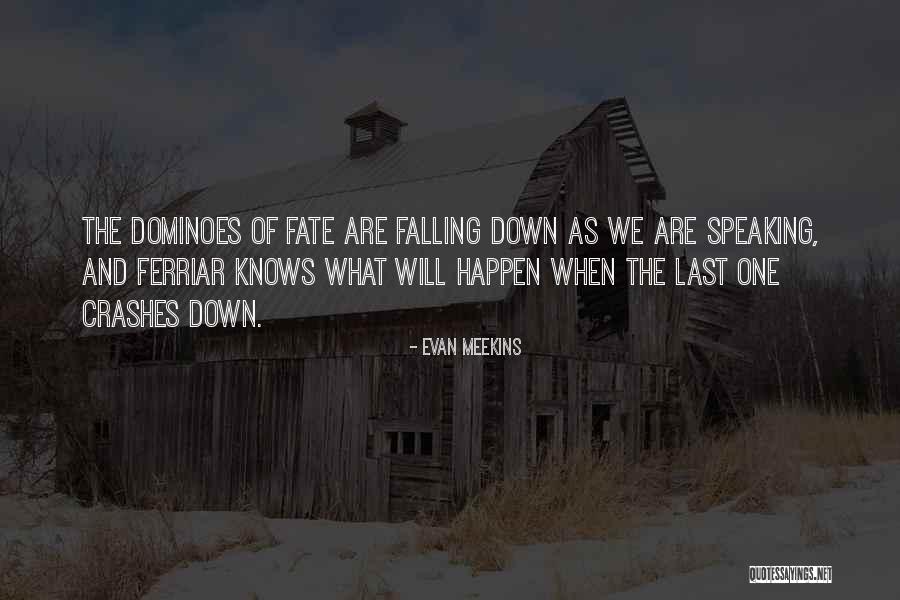 What Crashes Crashes Quotes By Evan Meekins What Crashes Crashes Quotes By Evan Meekins