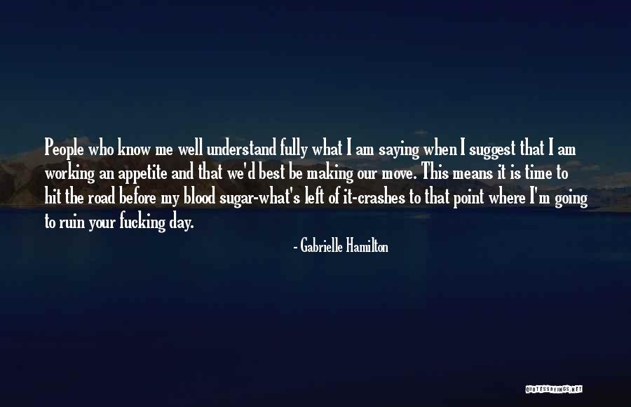 What Crashes Crashes Quotes By Gabrielle Hamilton What Crashes Crashes Quotes By Gabrielle Hamilton