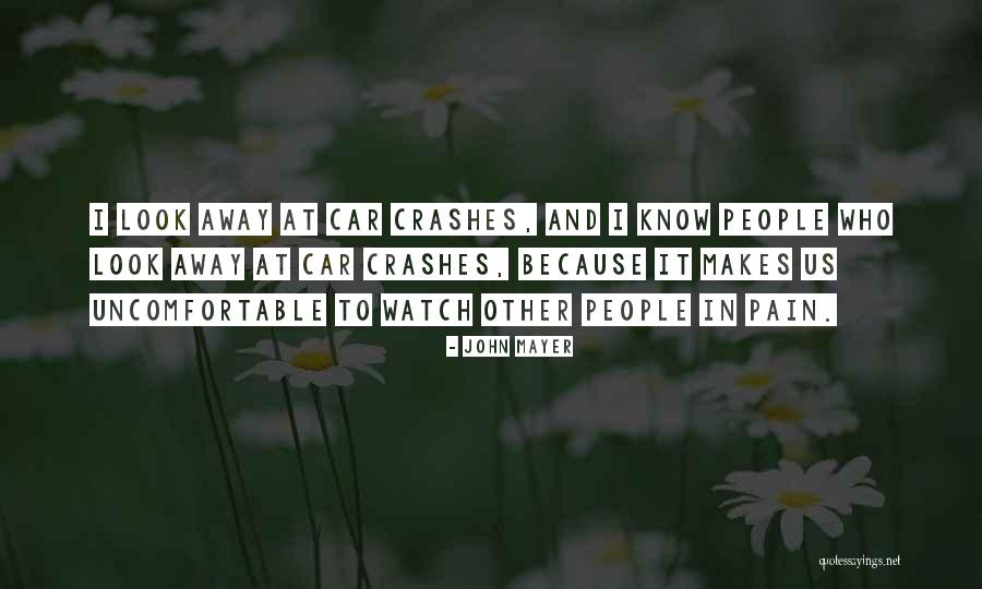 What Crashes Crashes Quotes By John Mayer What Crashes Crashes Quotes By John Mayer
