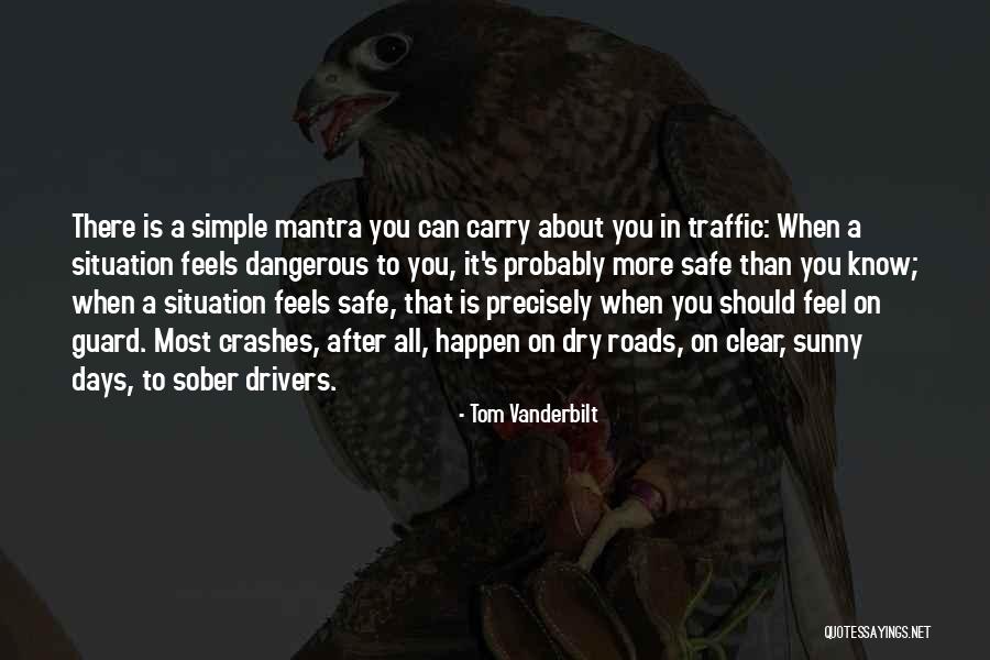 What Crashes Crashes Quotes By Tom Vanderbilt What Crashes Crashes Quotes By Tom Vanderbilt