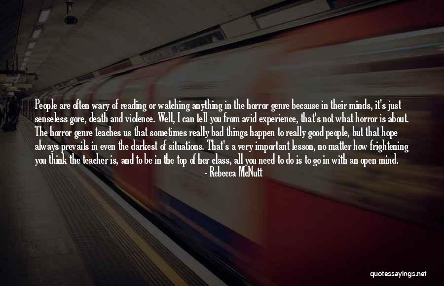 What Death Teaches Us Quotes By Rebecca McNutt What Death Teaches Us Quotes By Rebecca McNutt