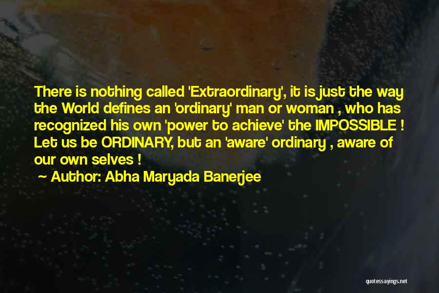 What Defines A Man Quotes By Abha Maryada Banerjee