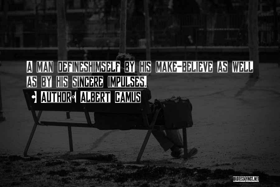 What Defines A Man Quotes By Albert Camus