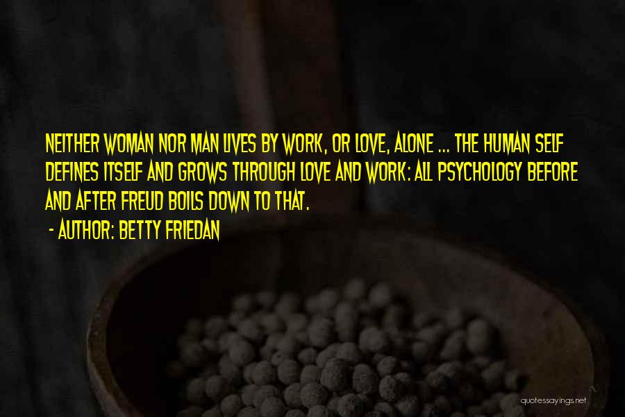 What Defines A Man Quotes By Betty Friedan