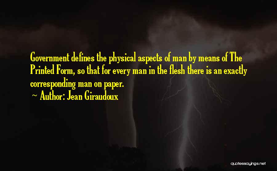 What Defines A Man Quotes By Jean Giraudoux