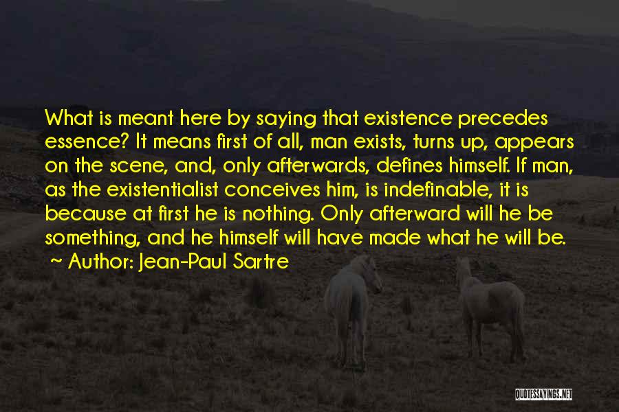 What Defines A Man Quotes By Jean-Paul Sartre