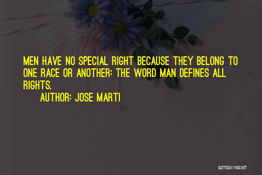What Defines A Man Quotes By Jose Marti