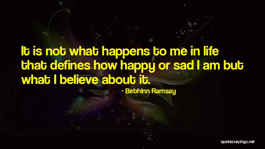 What Defines Me Quotes By Bebhinn Ramsay