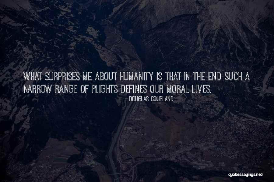 What Defines Me Quotes By Douglas Coupland What Defines Me Quotes By Douglas Coupland