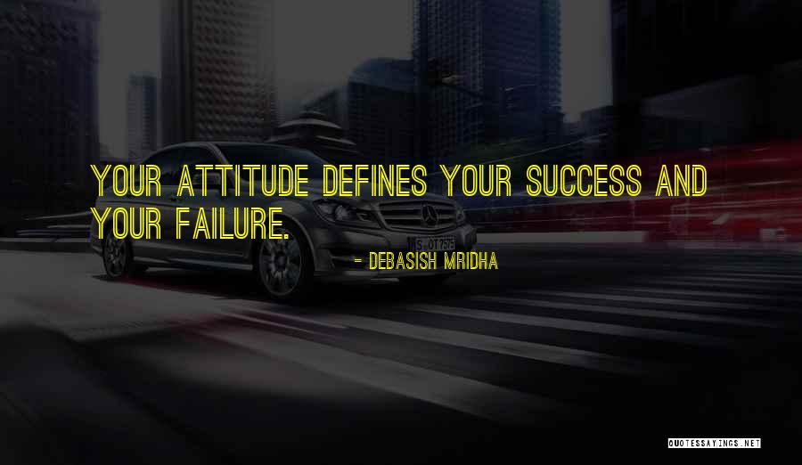 What Defines Success Quotes By Debasish Mridha