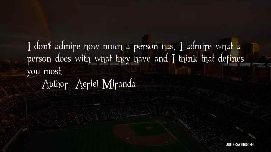 What Defines You Quotes By Aeriel Miranda