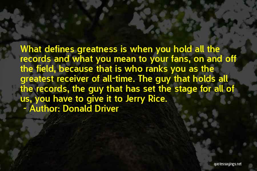 What Defines You Quotes By Donald Driver