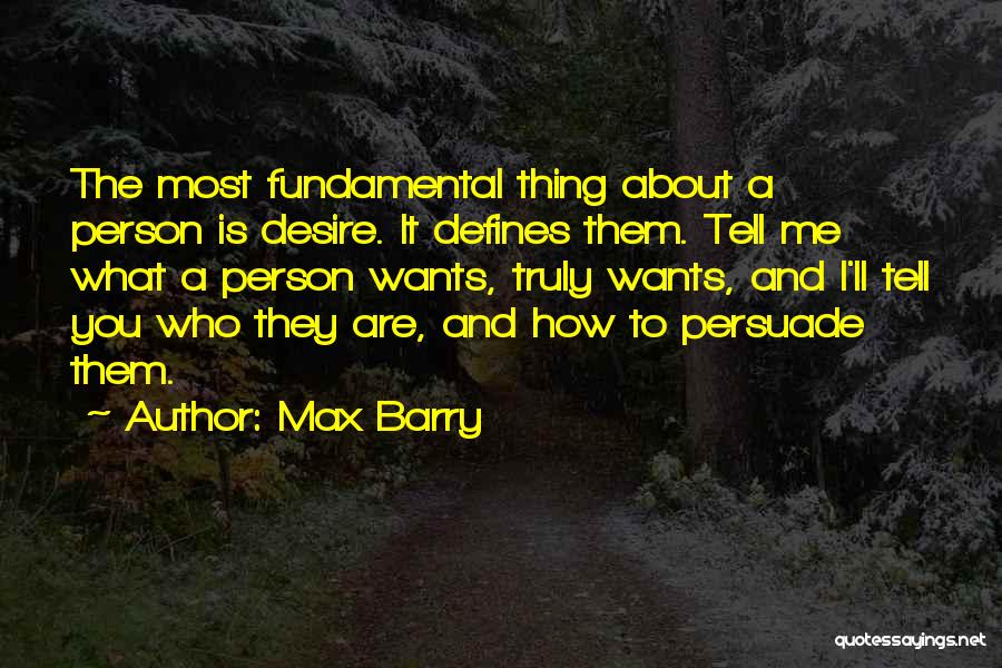 What Defines You Quotes By Max Barry