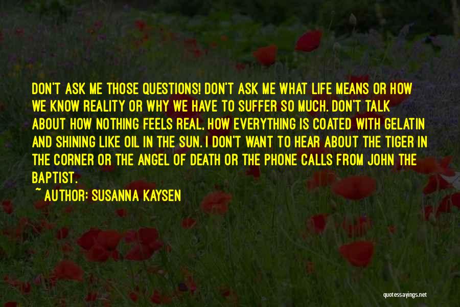 What Depression Feels Like Quotes By Susanna Kaysen
