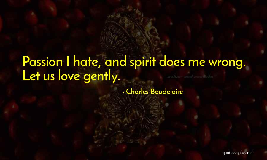 What Did I Do Wrong Love Quotes By Charles Baudelaire