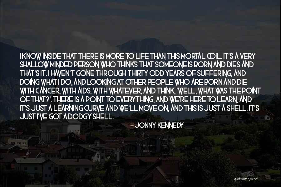 What Dies Inside Quotes By Jonny Kennedy What Dies Inside Quotes By Jonny Kennedy