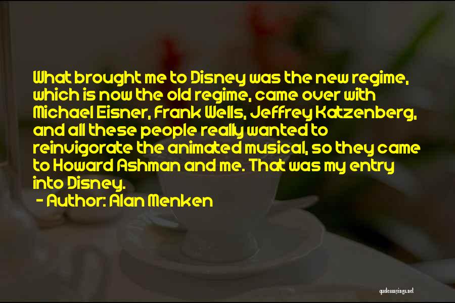 What Disney Quotes By Alan Menken